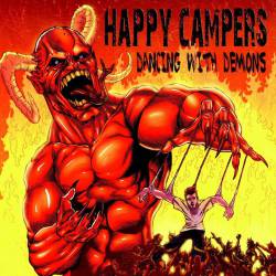 Happy Campers : Dancing with Demons Happy Campers : Dancing with Demons